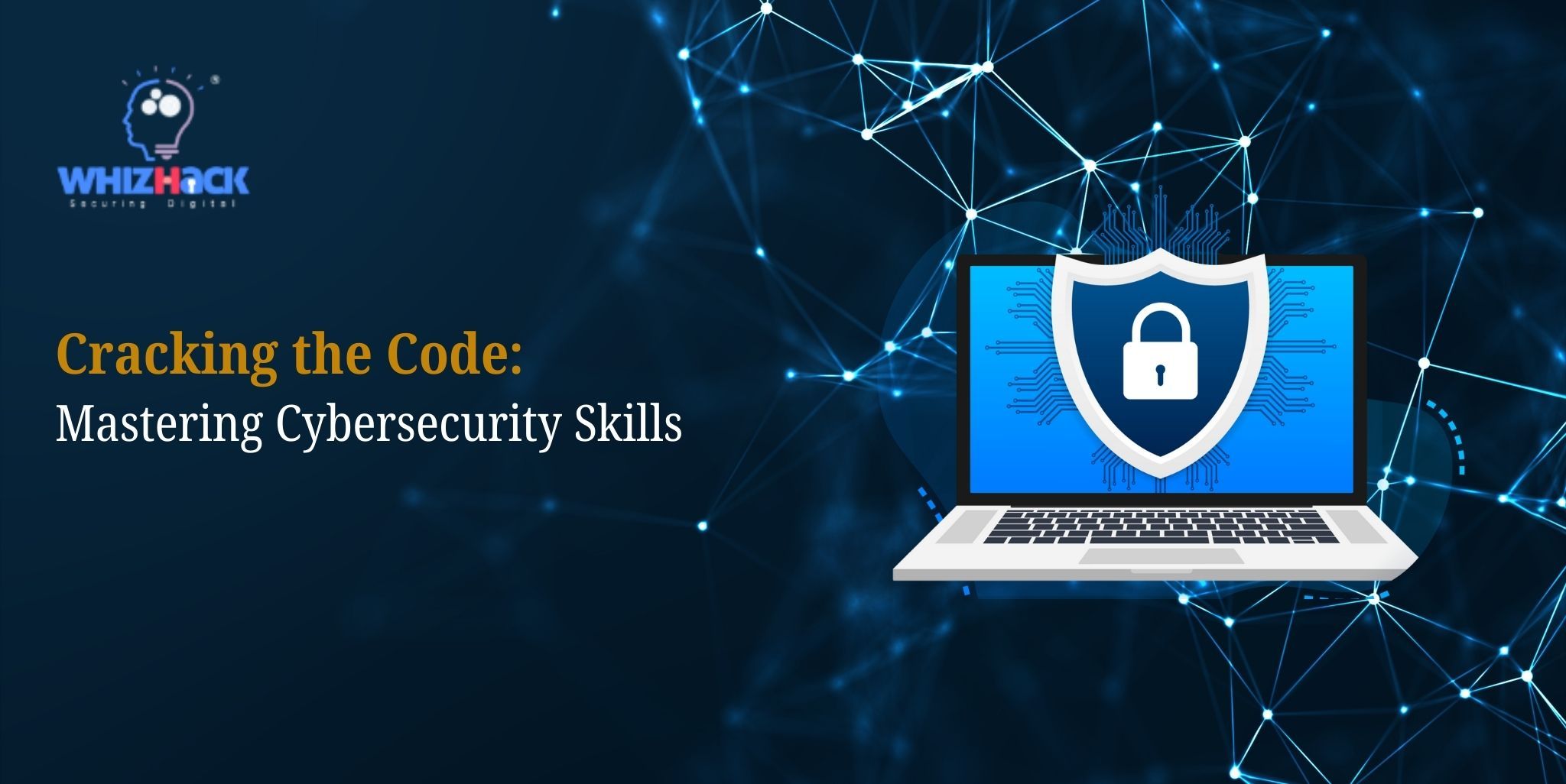 Cracking the Code: Mastering Cybersecurity Skills